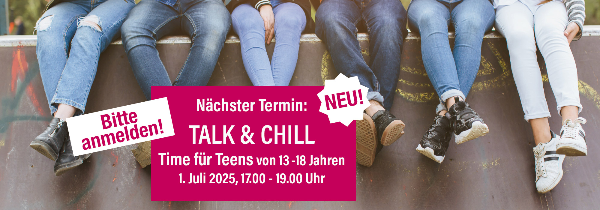 Talk & Chill am 1. Juli 2025